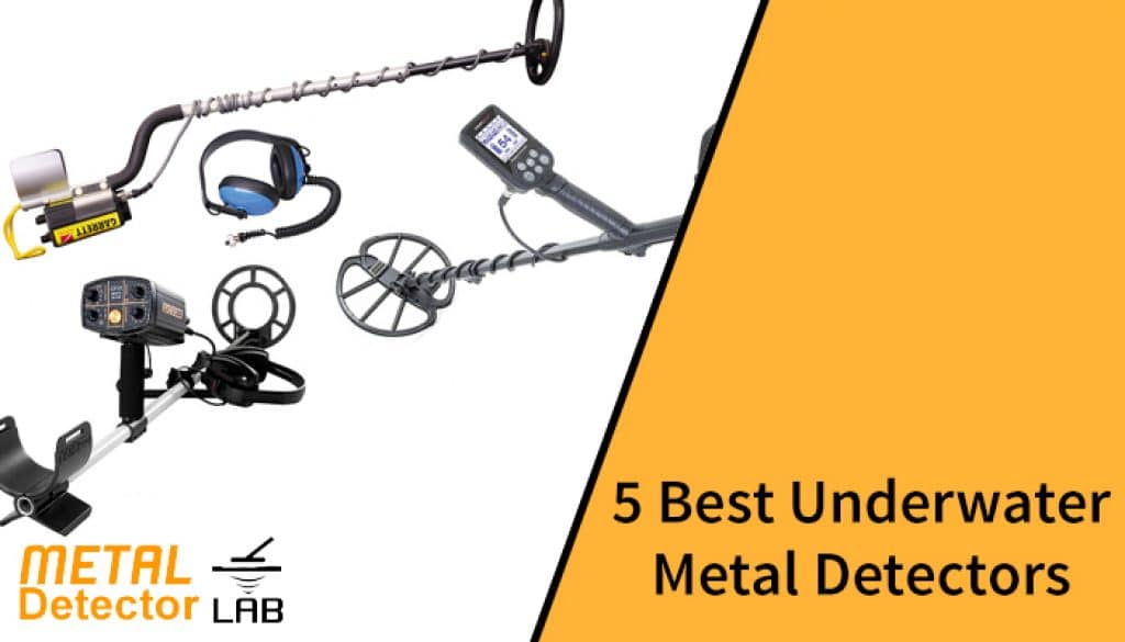 5 Best Underwater Metal Detectors of 2021 Metal Detector Lab