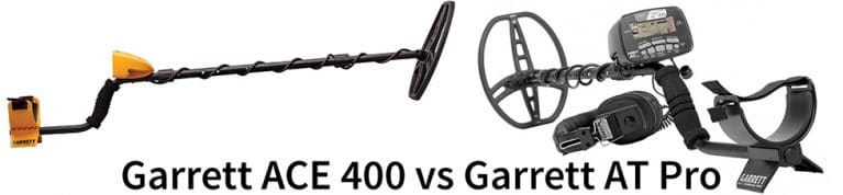 Garrett ACE 400 vs Garrett AT Pro